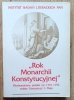 Rok Monarchii Konstytucyjnej. Piśmiennictwo polskie lat 1791-1792 wobec Konstytucji 3 Maja